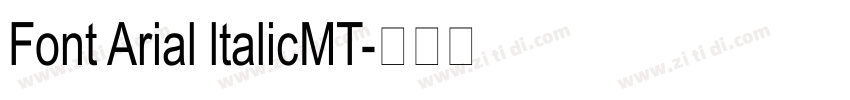 Font Arial ltalicMT字体转换